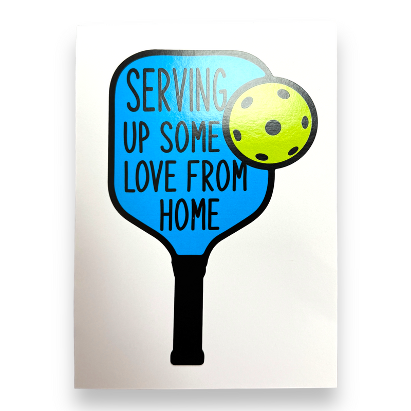 Serving Up Some Love (Pickleball) From Home Card