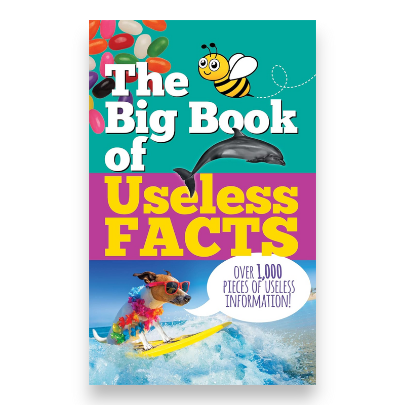 The Big Book of Useless Facts