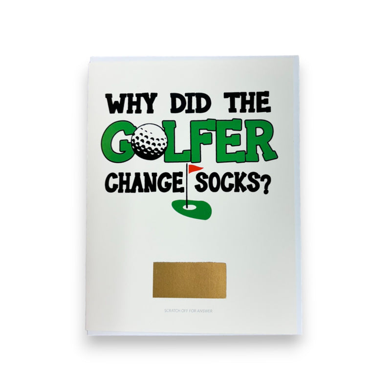 Why Did The Golfer Change Socks? Scratch-Off Joke Card